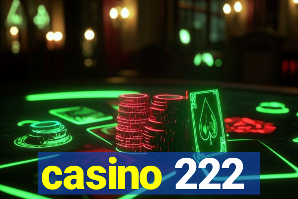 casino 222